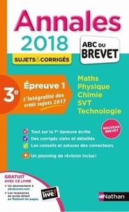 Annales Epreuve 1, Maths Phyqsique Chimie SVT Technologie 3e  - Sujets & corrigés (Broché)