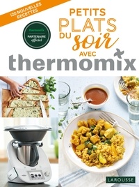 Petits plats du soir avec Thermomix  (Relié)
