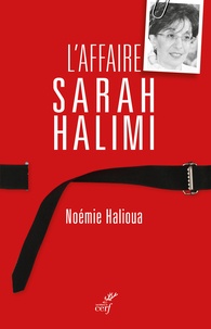 Résultat de recherche d'images pour "L'affaire Sarah Halimi de Noémie Halioua"