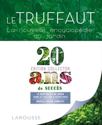 Le Truffaut  - La nouvelle encyclopédie du jardin (Relié)