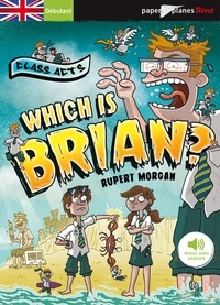 Rupert Morgan - Which is Brian ?.