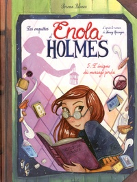 Les enquêtes d'Enola Holmes Tome 5 (Relié)