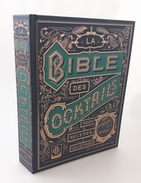 La bible des cocktails  - 3350 recettes illustrées (Broché)