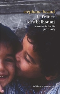 La France des Belhoumi  - Portraits de famille (1977-2017) (Dos carré collé)