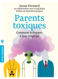 Parents toxiques  - Comment échapper à leur emprise (Broché)