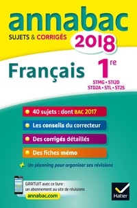 Français 1re séries technologiques STMG, STI2D, STL, ST2S, STD2A  - Sujets et corrigés (Broché)