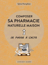 Composer sa pharmacie naturelle maison  (Broché)