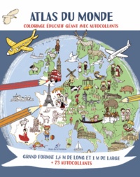 Atlas du monde  - Coloriage éducatif géant avec autocollants (Broché)