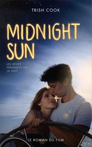Midnight Sun  - Les rêves prennent vie la nuit (Broché)