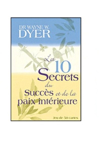 Les 10 secrets du succès et de la paix intérieure  - Boîte de 50 cartes (Boîte)