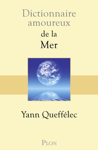 Dictionnaire amoureux de la mer  (Broché)