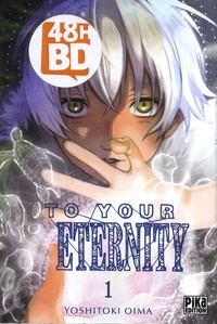 To Your Eternity Tome 1 (Broché)