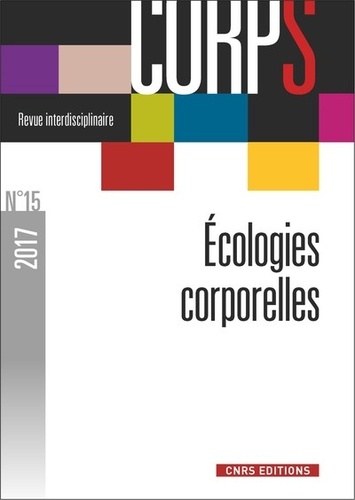 Gilles Boëtsch - Corps N° 15 : Ecologies corporelles.