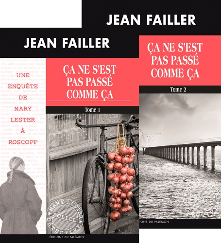 Jean Failler - 48/49 - Ca ne s'est pas passé comme ça.