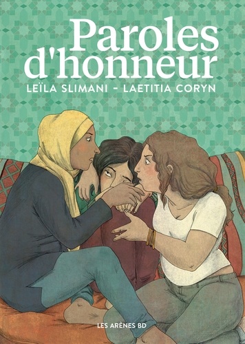 Leïla Slimani et Laetitia Coryn - Paroles d'honneur.