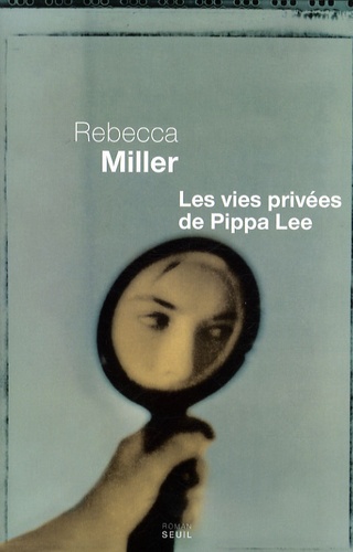 Rebecca Miller - Les vies privées de Pippa Lee.
