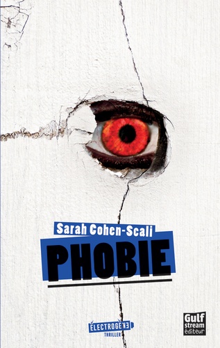 Sarah Cohen-Scali - Phobie.