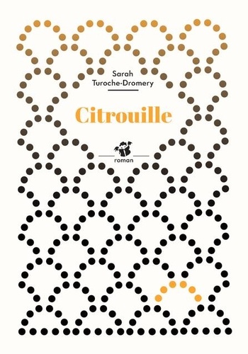 Couverture de Citrouille : roman