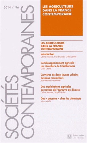 CÃ©line BessiÃ¨re et Gilles LafertÃ© - SociÃ©tÃ©s contemporaines NÂ° 96, 2014 : Les agriculteurs dans la France contemporaine.