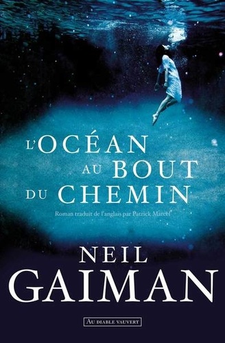 Neil Gaiman - L'Océan au bout du chemin