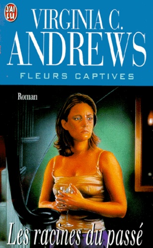 Virginia C. Andrews - Fleurs captives - 5 Tomes