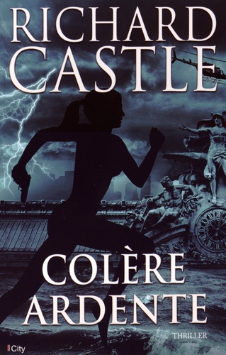 Colère Ardente - Richard Castle